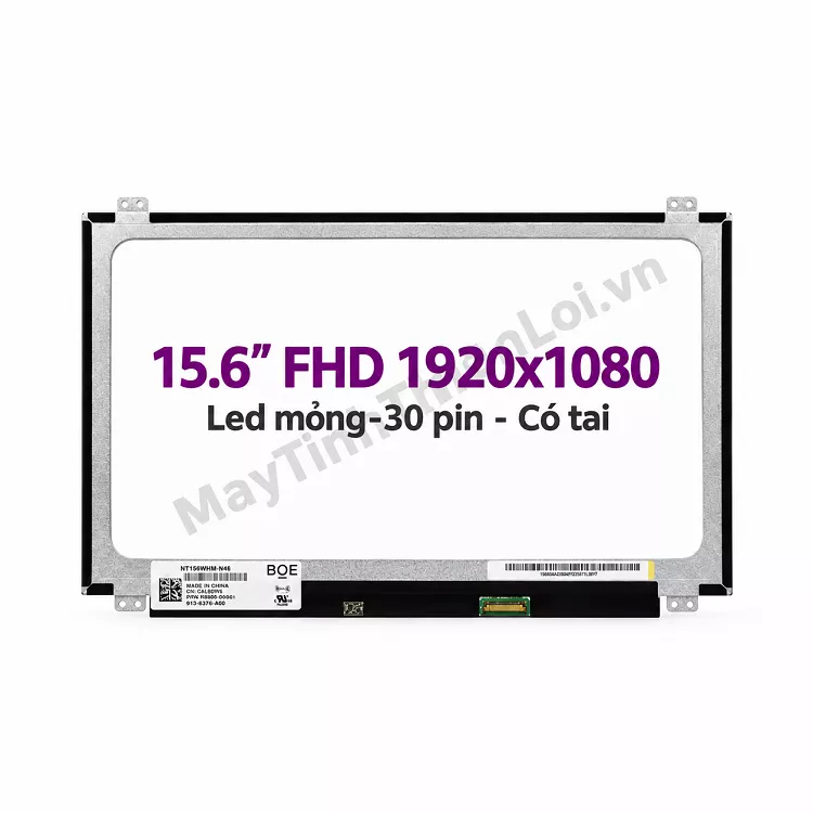 Màn hình laptop 15.6 inch LED mỏng 30 chân FHD mặt sau có tai Màn hình laptop 15.6 inch LED mỏng 30 chân FHD mặt sau có tai