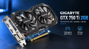 Card màn hình Gigabyte GTX 750 Ti 2GB GDDR5 128-bit hỗ trợ chơi game phổ thông và đồ họa cơ bản