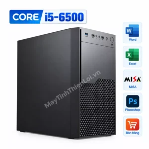 Thùng máy tính văn phòng Core i5 6500 tương thích các ứng dụng quản lý kinh doanh